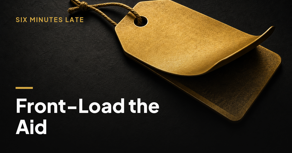 Stop Advertising the Sticker Price: Put Your Aid Offer at the Top of the Funnel — Six Minutes Late