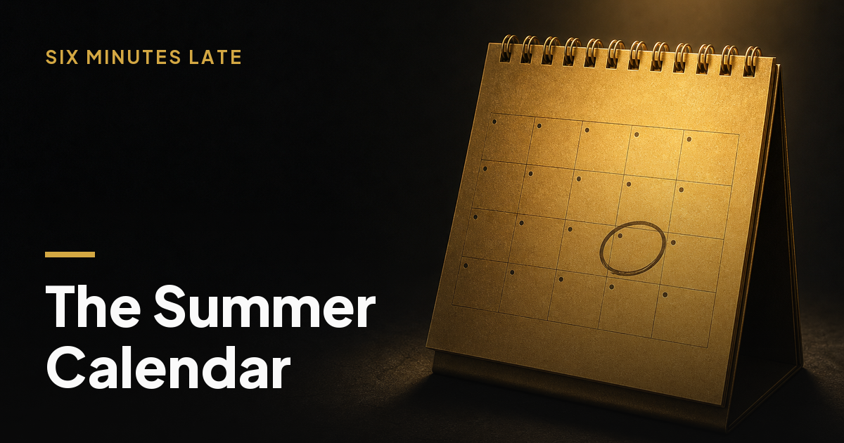 The Summer Content Calendar for a One-Person School Marketing Team — Six Minutes Late
